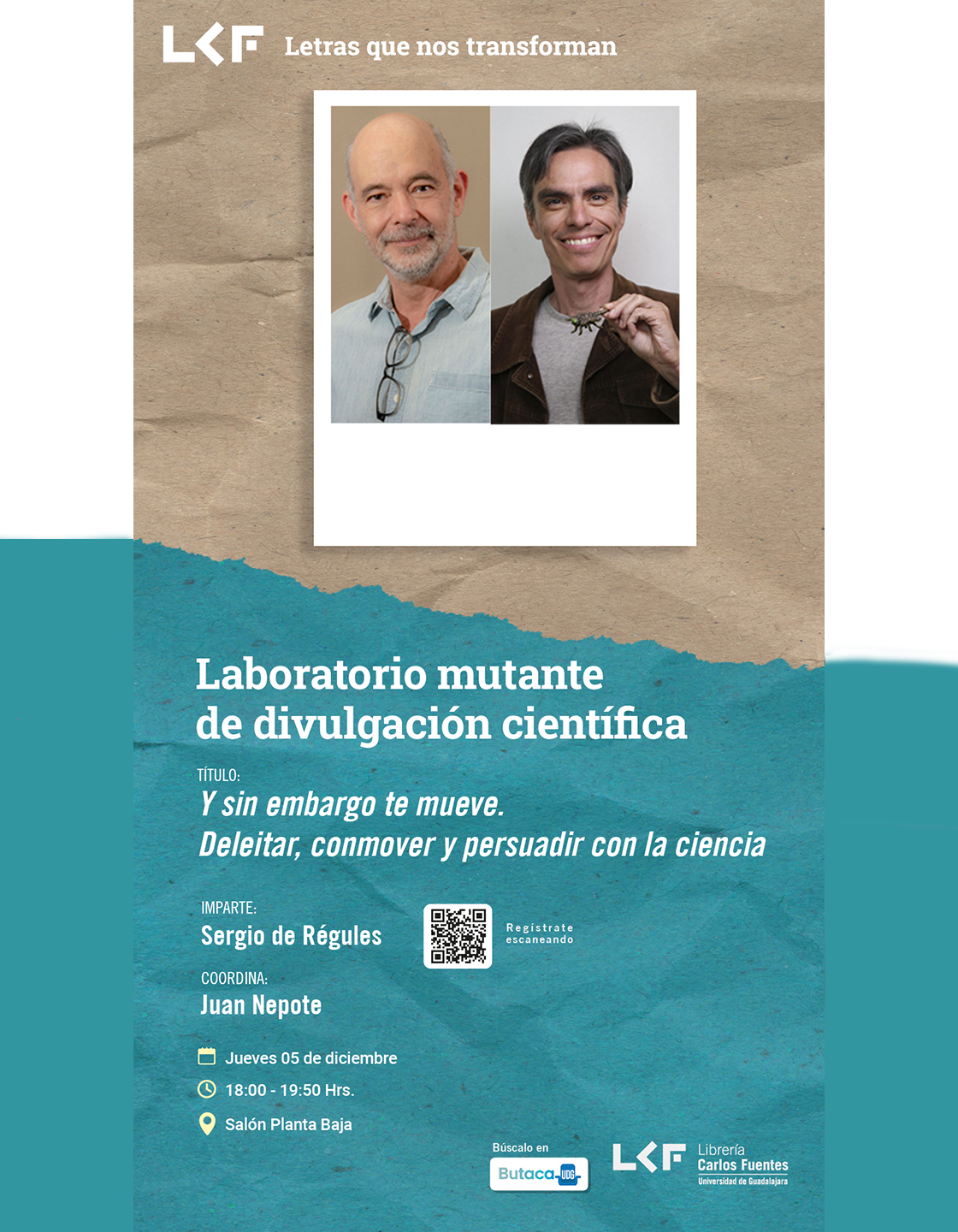 Cartel del Laboratorio mutante de divulgación científica. Título: Y sin embargo te mueve. Deleitar, conmover y persuadir con la ciencia
