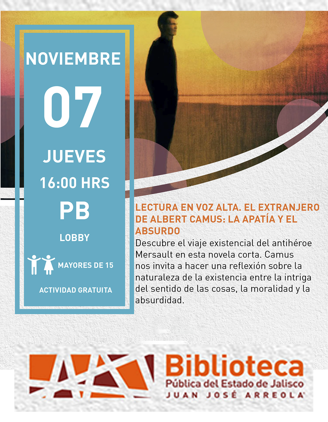 Cartel de Lectura en voz alta: “El extranjero de Albert Camus: La apatía y el absurdo”