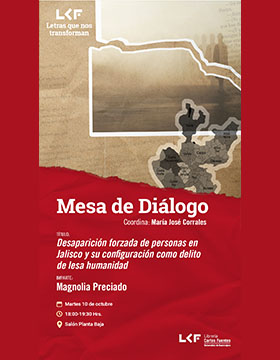 Cartel de la Mesa de diálogo. Título: Desaparición forzada de personas en Jalisco y su configuración como delito de lesa humanidad