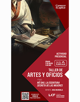 Taller de Artes y Oficios.  Título: Nü Shu, la escritura secreta de las mujeres.