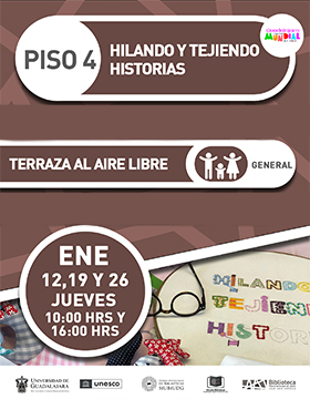 Hilando y tejiendo historias.