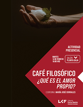Café filosófico.  Título: ¿Qué es el amor propio?