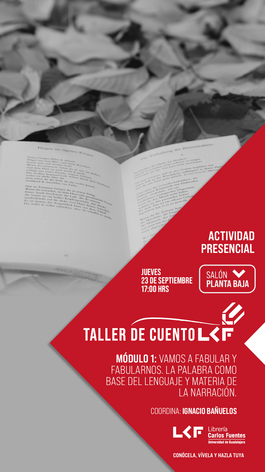 Taller de cuento de la Librería Carlos Fuentes Módulo 1: Vamos a fabular y fabularnos. La palabra como base del lenguaje y materia de la narración.