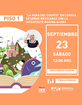 Cartel de la “La hora del cuento” en Lengua de Señas exicanas con la intérprete Marina Barba