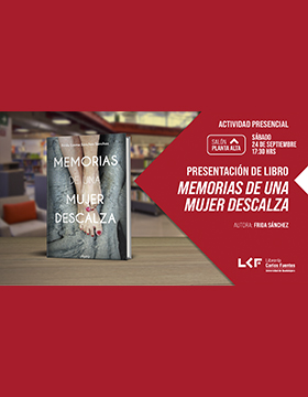 Presentación de Libro.  Título: Memorias de una mujer descalza.