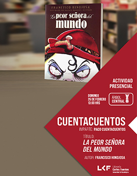 Cuentacuentos.   Título: La Peor Señora del Mundo.