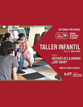 Taller infantil. ​​​​​​​Título: Después de la guerra ¿Qué sigue?