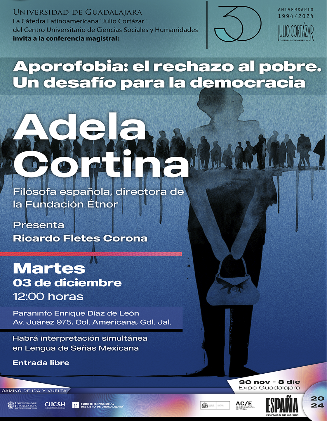 Catel de la Cátedra Latinoamericana Julio Cortázar con Adela Cortina, filósofa española, directora de la Fundación Étnor