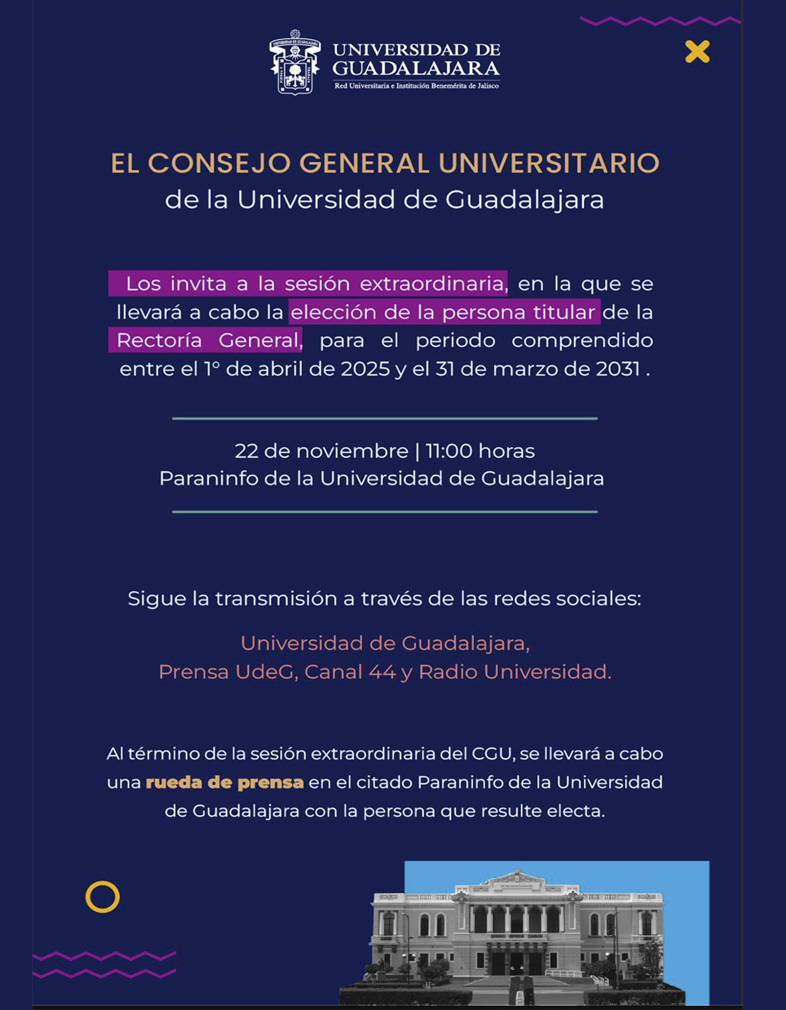 Cartel de la Sesión extraordinaria del CGU para la elección de la persona titular de la Rectoría General para el periodo 2025-3031