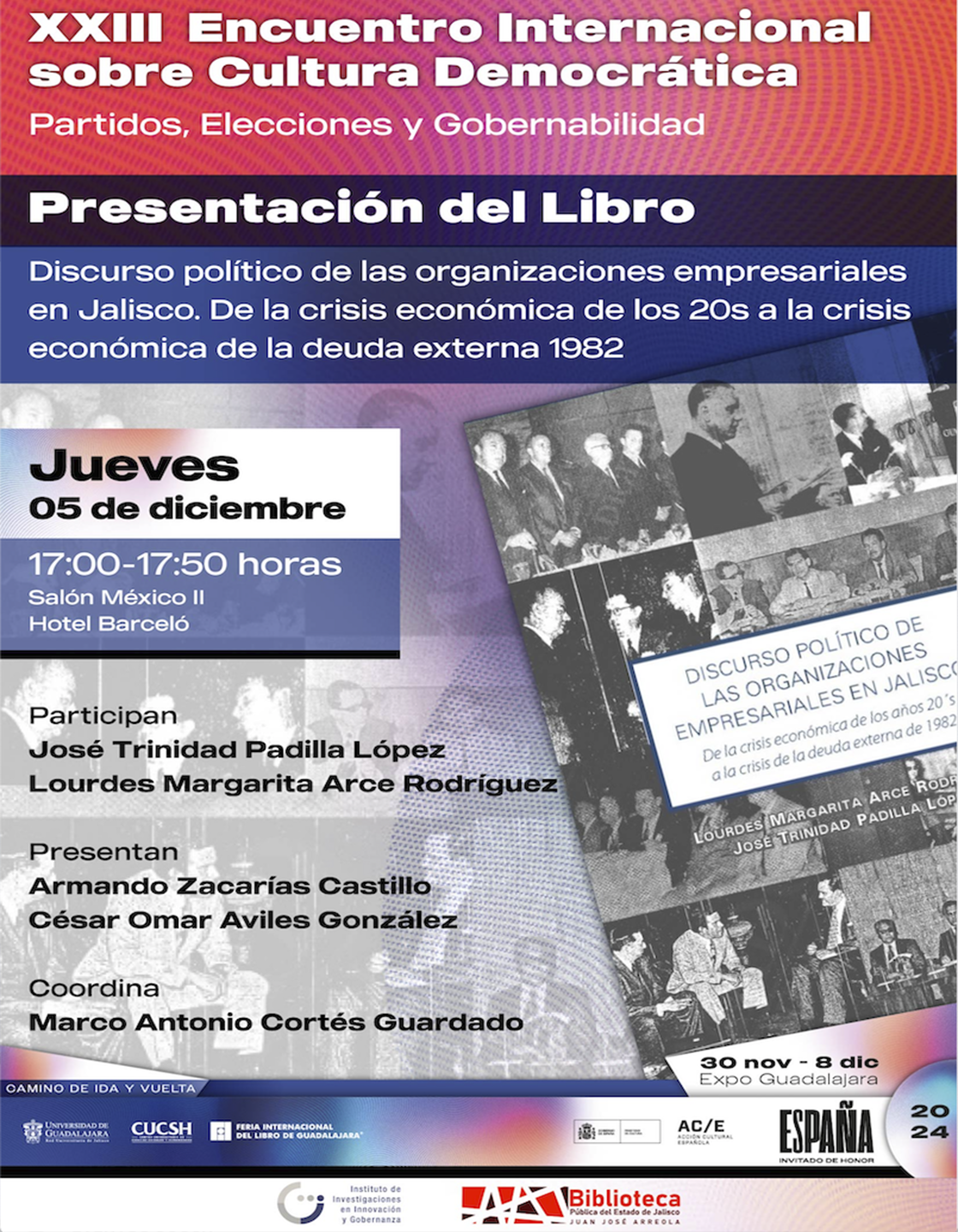 Cartel de la Presentación del libro: Discurso político de las organizaciones empresariales en Jalisco. De la crisis económica de los 20s a la crisis económica de la deuda externa 1982