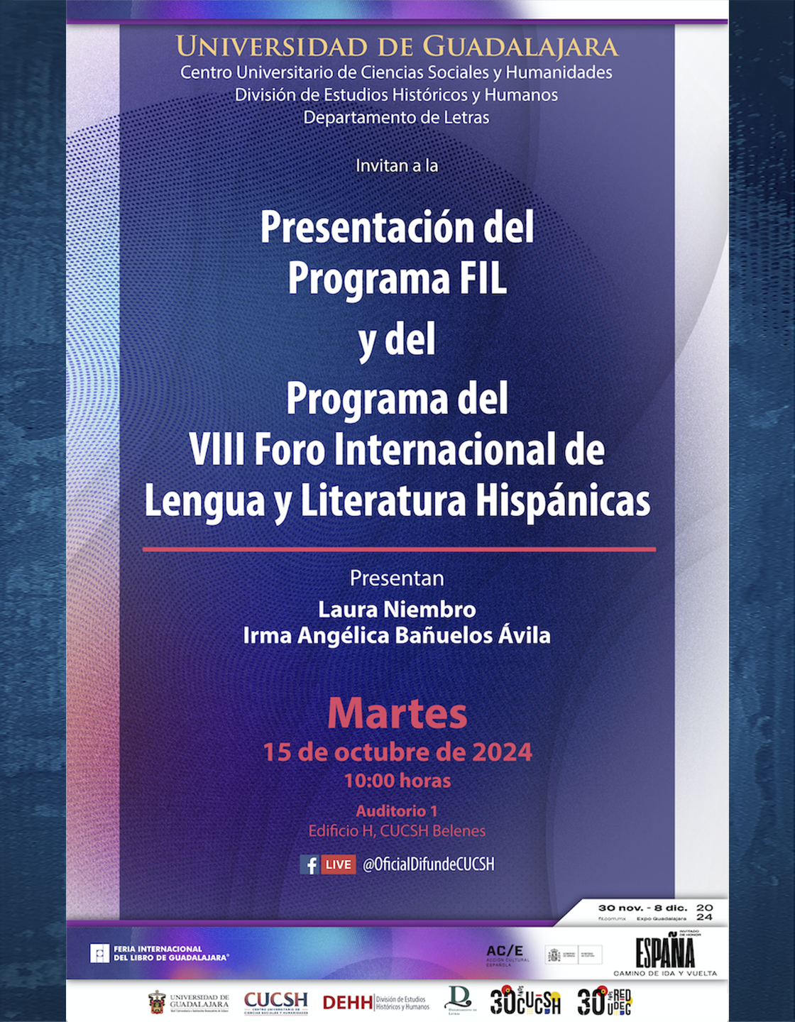 Cartel de la Presentación del Programa FIL y del Programa del VIII Foro Internacional de Lengua y Literatura Hispánicas