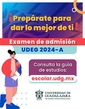 Cartel del Examen de admisión UdeG 2024-A