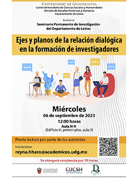 Cartel del Seminario Permanente de Investigación del Departamento de Letras: Ejes y planos de la relación dialógica en la formación de investigadores