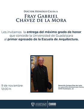 Ceremonia de entrega del título Doctor Honoris Causa a Fray Gabriel Chávez de la Mora