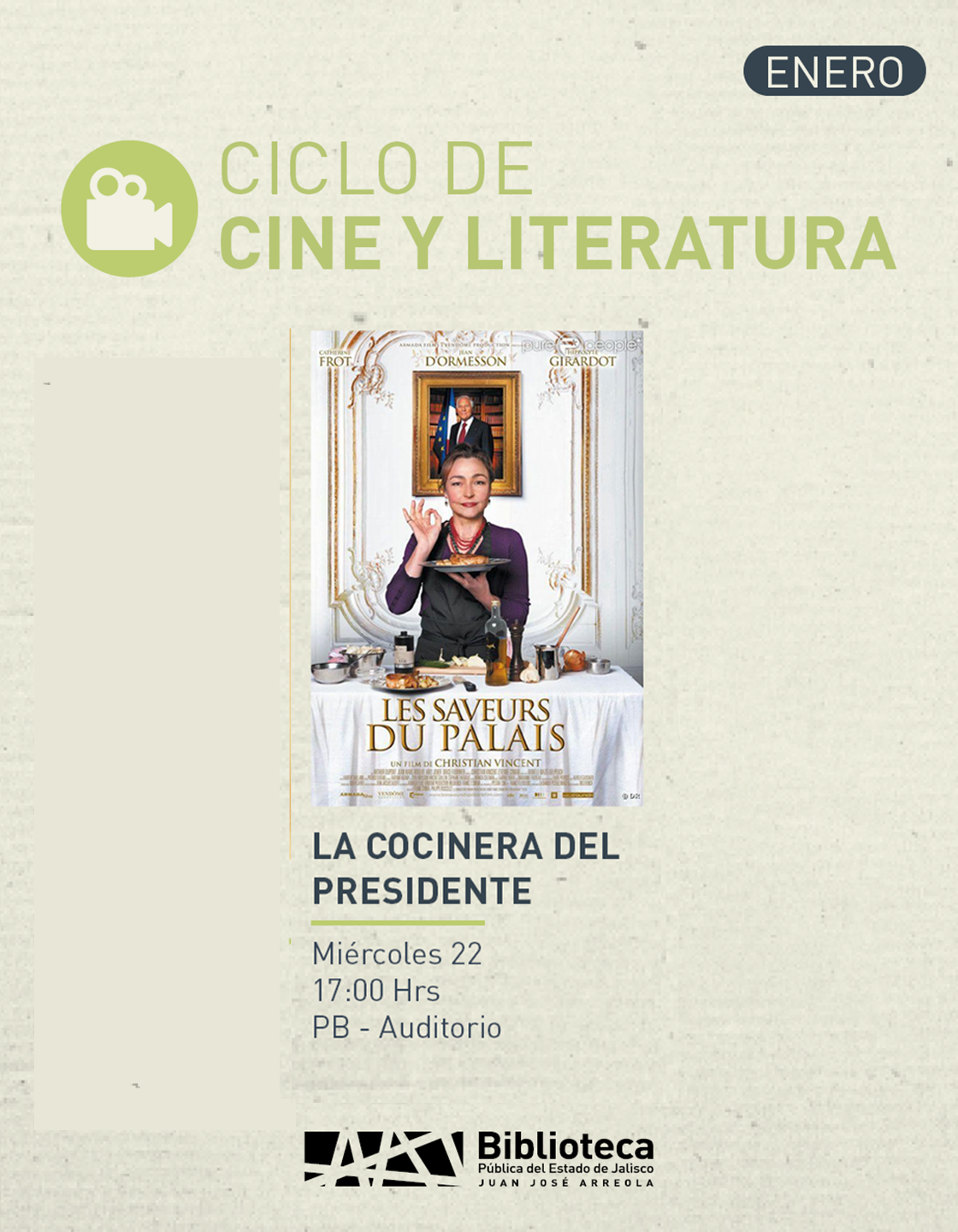 Cartel del Ciclo de cine y literatura. Proyección de la cinta: La cocinera del Presidente