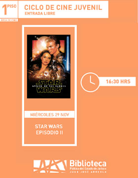 Cartel del Ciclo de cine juvenil. Proyección de la cinta: Star Wars, episodio II