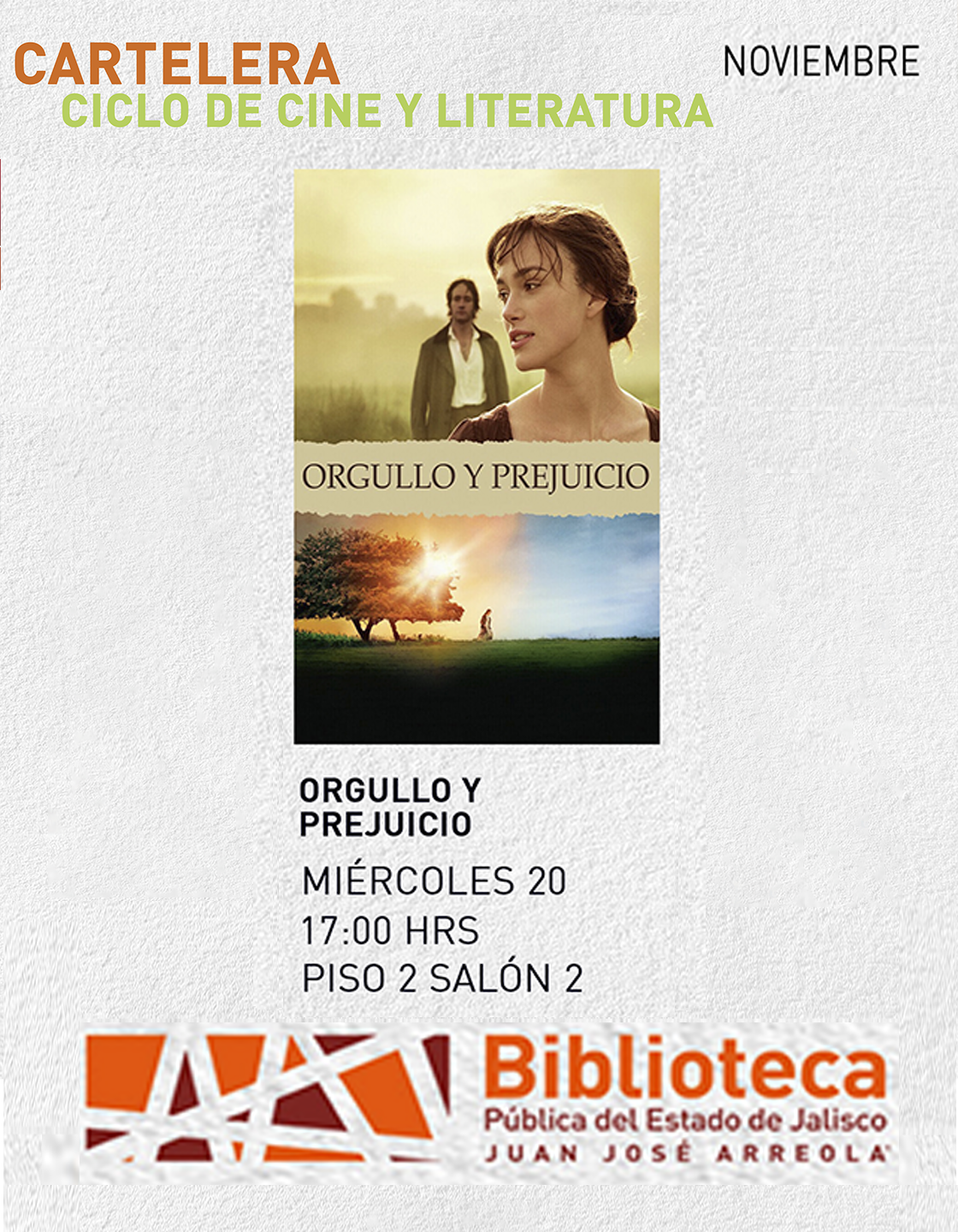 Cartel del Ciclo de cine y literatura. Proyección de la cinta: Orgullo y prejuicio