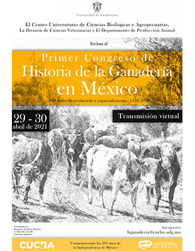 Primer Congreso de Historia de la Ganadería en México