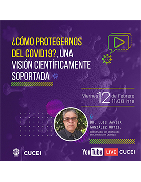 Conferencia: ¿Cómo protegernos del COVID19? Una visión científicamente soportada