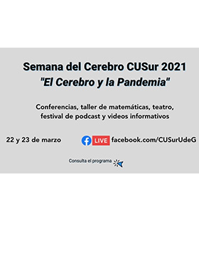 Semana del Cerebro CUSur 2021 “El cerebro y la pandemia”
