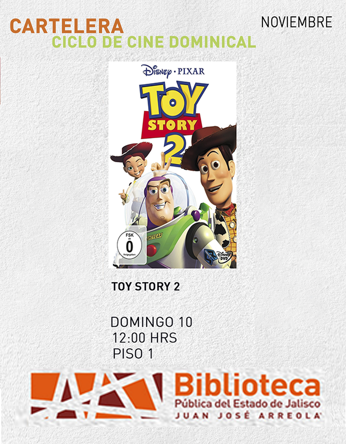 Cartel del Ciclo de cine dominical. Proyección de la cinta: Toy Story 2