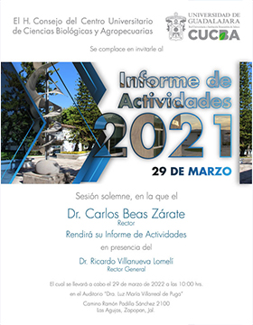 Informe de actividades 2021 del Dr. Carlos Beas Zárate, Rector del CUCBA
