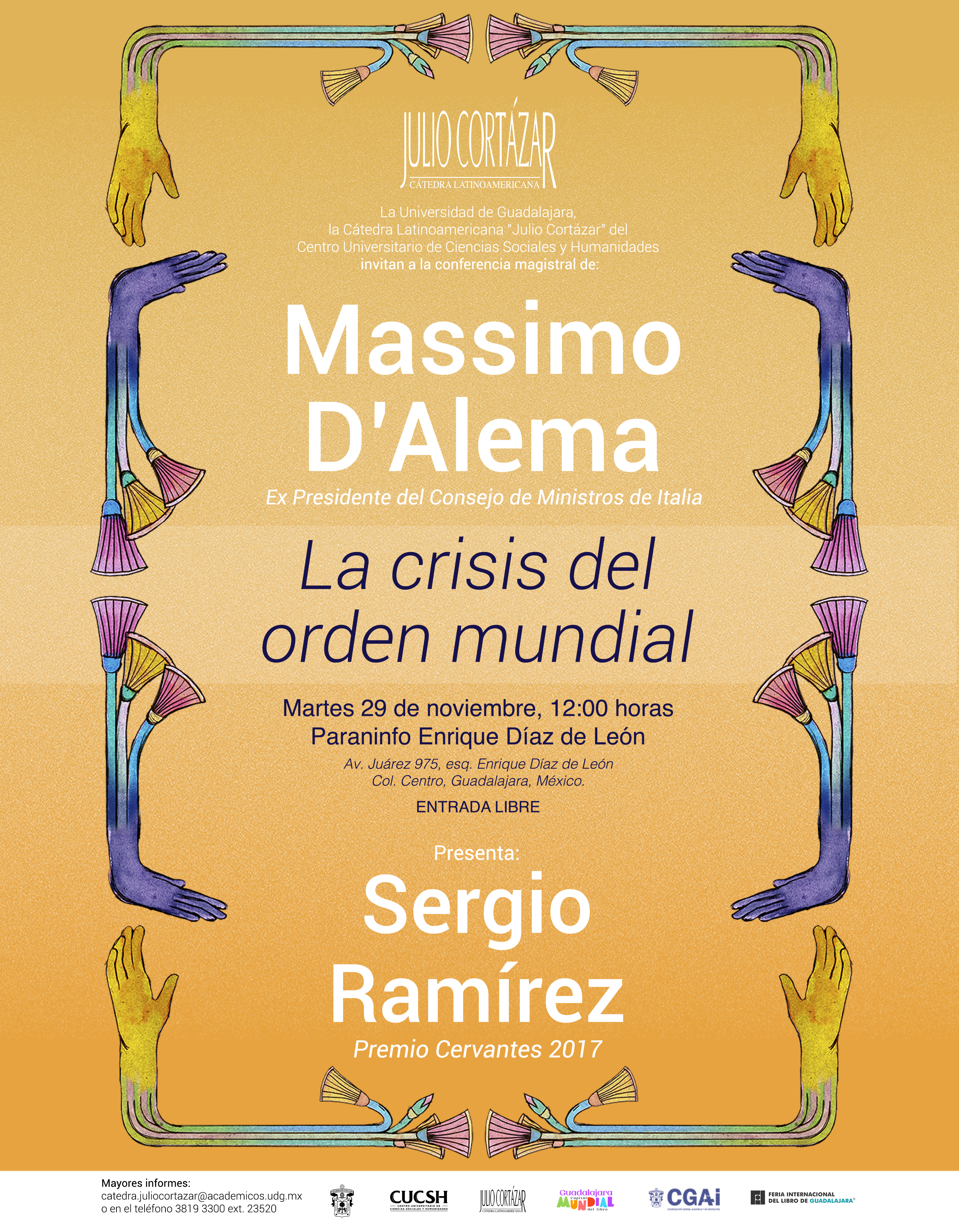  Cátedra Latinoamericana Julio Cortázar con Massimo D'Alema, Ex Presidente del Consejo de Ministros de Italia