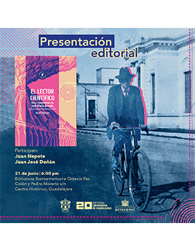 Presentación editorial: El lector científico. Vidas e invenciones de José María Arreola