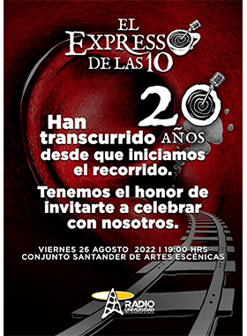 El Expresso de las 10. Han transcurrido 20 años desde que iniciamos el recorrido