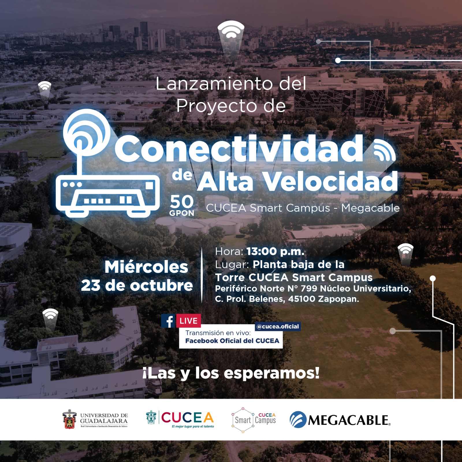Lanzamiento del Proyecto de Conectividad de Alta Velocidad CUCEA Smart Campus - Megacable