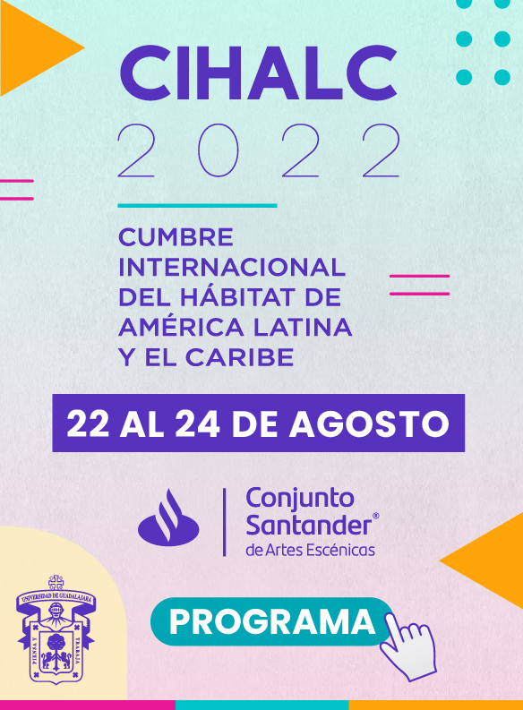 CIHALC 2022. Cumbre Internacional del Hábitat de América Latina y el Caribe