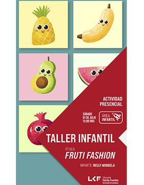 Cartel del Taller infantil. Título: Fruti fashion