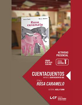 Cuentacuentos.  Título: Rosa Caramelo.