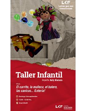 Cartel del Taller infantil. Título: El carrito, la muñeca, el balero, las canicas... iLotería!