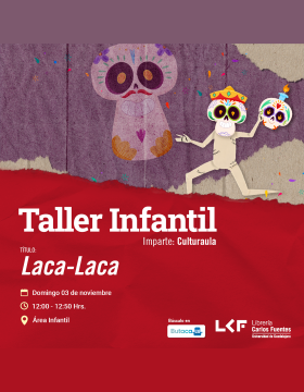 Cartel del Taller infantil. Título: Laca-laca