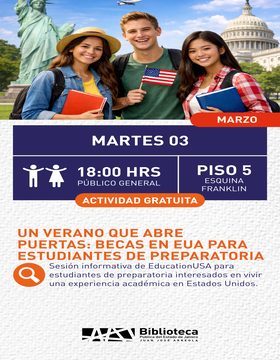 Cartel de Un verano que abre puertas: Becas en EUA para estudiantes de preparatoria