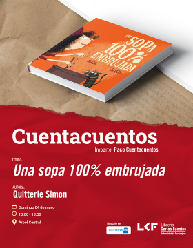 Cartel del Cuentacuentos. Título Una sopa 100% embrujada