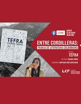 Entre cordilleras: Franja de literatura colombiana. ​​​​​​​Título: Tefra.