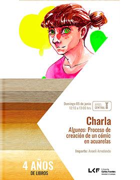 Charla: Algunos: Proceso de creación de un cómic en acuarelas.