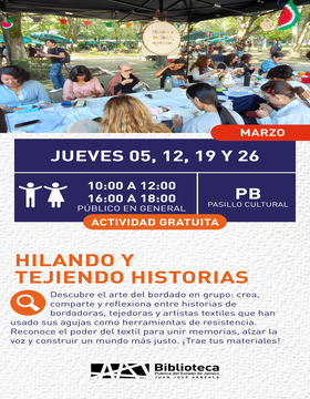 Cartel de Hilando y tejiendo historias Cartel de Hilando y tejiendo historias