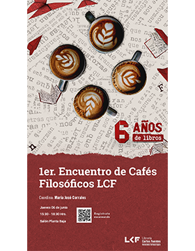 Cartel del 1er. Encuentro de Cafés Filosóficos LCF