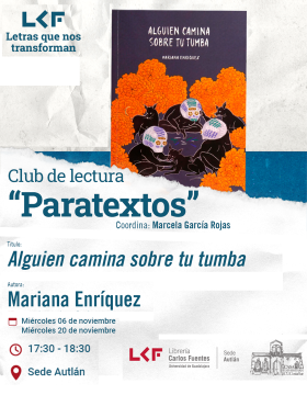 Cartel del Club de lectura “Paratextos” Título: Alguien camina sobre tu tumba