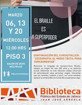 Cartel de la Continuación del curso/taller “Cecografía: El medio táctil para experimentar”