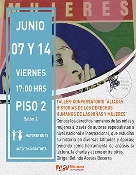 Taller-conversatorio "Aliadas: historias de los derechos humanos de las niñas y mujeres"