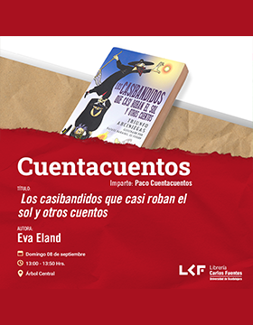 Cartel del Cuentacuentos. Título: Los casibandidos que casi roban el sol y otros cuentos