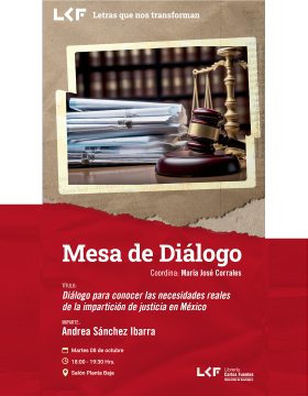 Cartel de la Mesa de diálogo. Título: Diálogo para conocer las necesidades reales de la impartición de justicia en México