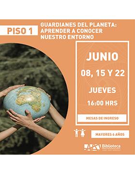 Grafico de los Guardianes del planeta: Aprender a conocer nuestro entorno.