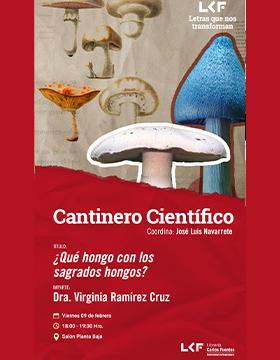 Cartel del Cantinero científico. Título: ¿Qué hongo con los sagrados hongos?