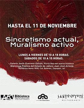 Cartel de la Exposición: “Sincretismo actual, muralismo activo”