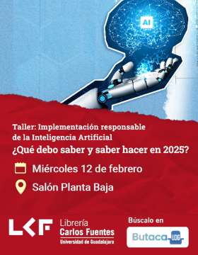 Cartel del Taller: Implementación responsable de la Inteligencia Artificial ¿Qué debo saber y saber hacer en 2025?